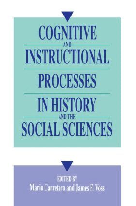Mario Carretero, James F. Voss - Cognitive and Instructional Processes in History and the Social Sciences, Häftad
