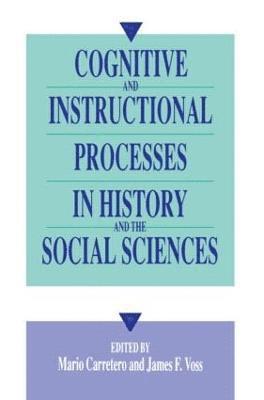 bokomslag Cognitive and Instructional Processes in History and the Social Sciences