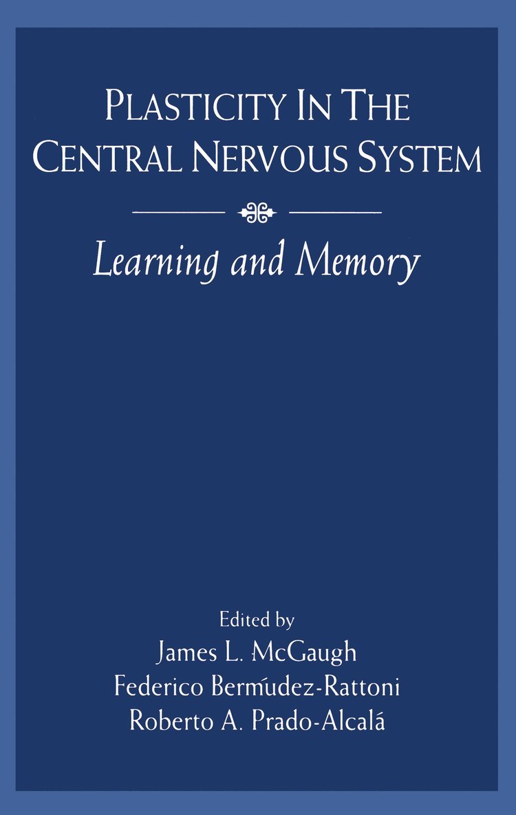 Plasticity in the Central Nervous System 1