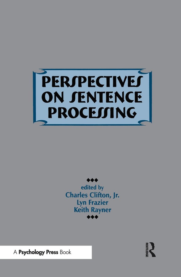 Charles Clifton, Jr., Lyn Frazier, Keith Rayner, Charles Clifton - Perspectives on Sentence Processing, Inbunden