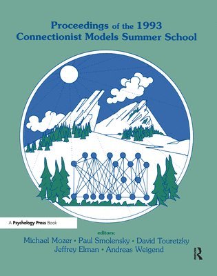 bokomslag Proceedings of the 1993 Connectionist Models Summer School