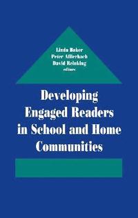 bokomslag Developing Engaged Readers in School and Home Communities