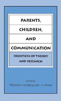 bokomslag Parents, Children, and Communication