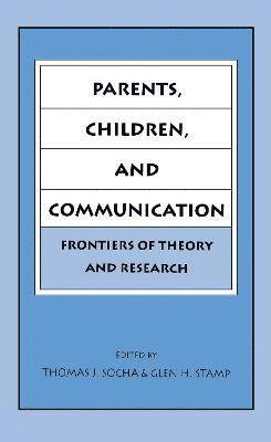 bokomslag Parents, Children, and Communication