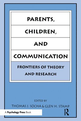 Parents, Children, and Communication 1
