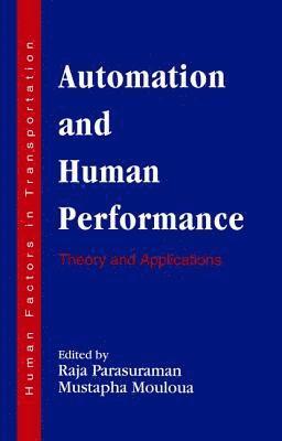 Automation and Human Performance 1