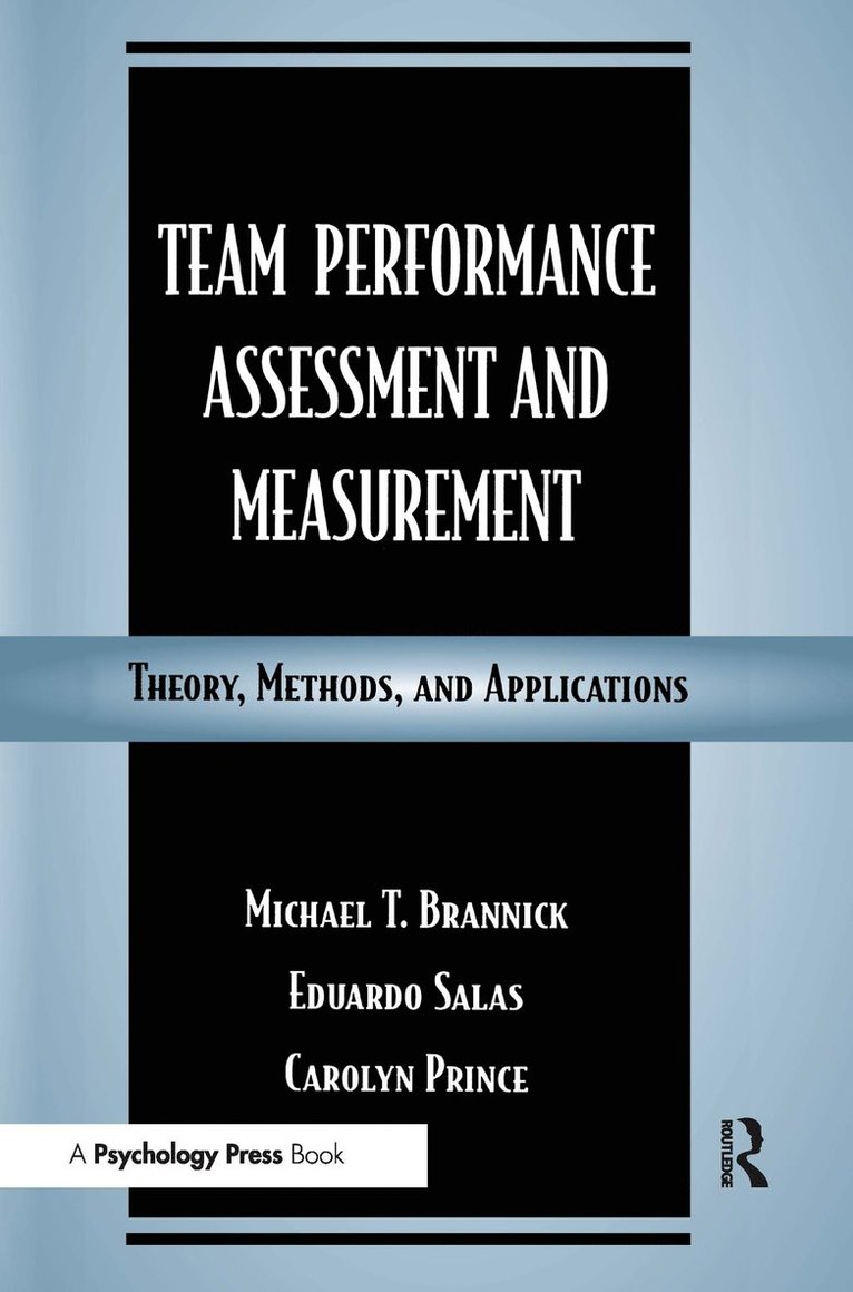 Team Performance Assessment and Measurement 1