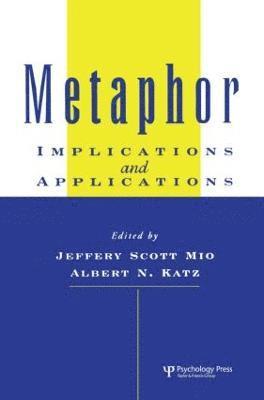 Jeffery S. Mio, Albert N. Katz - Metaphor, Inbunden