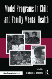 bokomslag Model Programs in Child and Family Mental Health