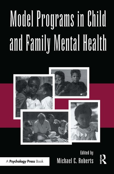 Michael C. Roberts - Model Programs in Child and Family Mental Health, Häftad