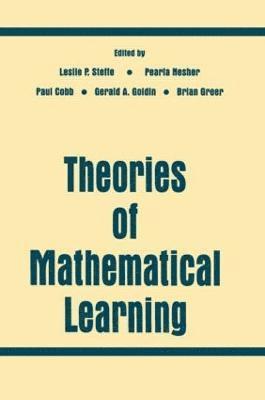 Theories of Mathematical Learning 1