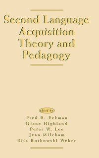 bokomslag Second Language Acquisition Theory and Pedagogy