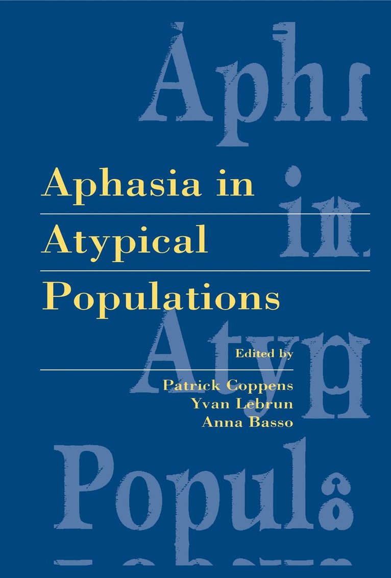 Aphasia in Atypical Populations 1