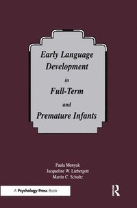 bokomslag Early Language Development in Full-term and Premature infants
