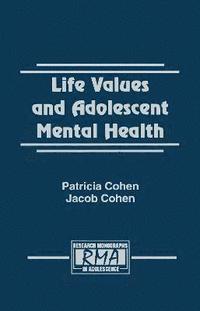 bokomslag Life Values and Adolescent Mental Health