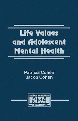 Life Values and Adolescent Mental Health 1