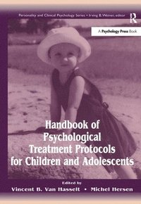 bokomslag Handbook of Psychological Treatment Protocols for Children and Adolescents
