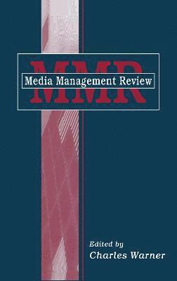 Charles Warner - Media Management Review, Inbunden