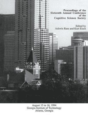 Proceedings of the Sixteenth Annual Conference of the Cognitive Science Society 1