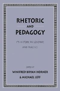 bokomslag Rhetoric and Pedagogy