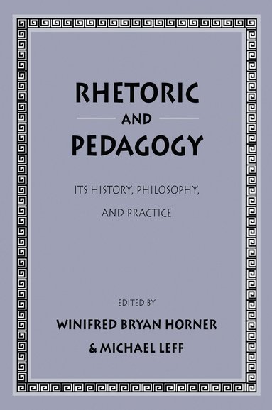 bokomslag Rhetoric and Pedagogy