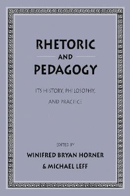 Rhetoric and Pedagogy 1