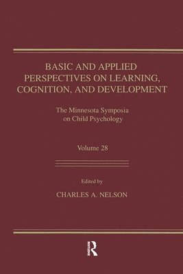 Basic and Applied Perspectives on Learning, Cognition, and Development 1