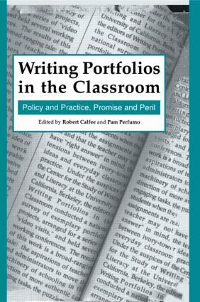 Robert Calfee, Pamela Perfumo - Writing Portfolios in the Classroom, Häftad
