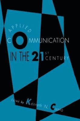 Applied Communication in the 21st Century 1