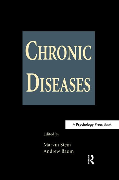 Marvin Stein, Andrew S. Baum,, Andrew S. Baum - Chronic Diseases, Inbunden