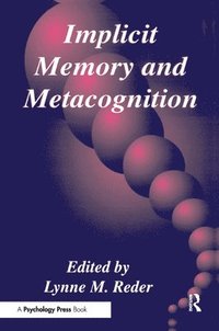 bokomslag Implicit Memory and Metacognition