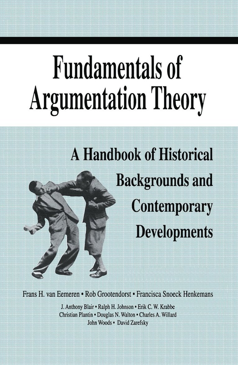 Fundamentals of Argumentation Theory 1