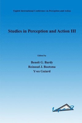 Studies in Perception and Action III 1