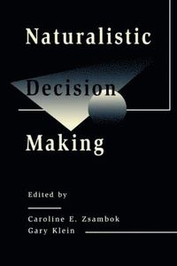 bokomslag Naturalistic Decision Making