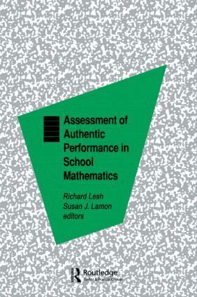 Richard A. Lesh, Susan J. Lamon - Assessment of Authentic Performance in School Mathematics, Inbunden