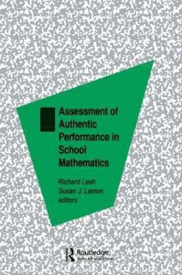 Assessment of Authentic Performance in School Mathematics 1