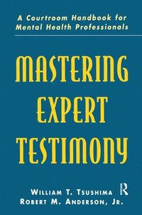 bokomslag Mastering Expert Testimony