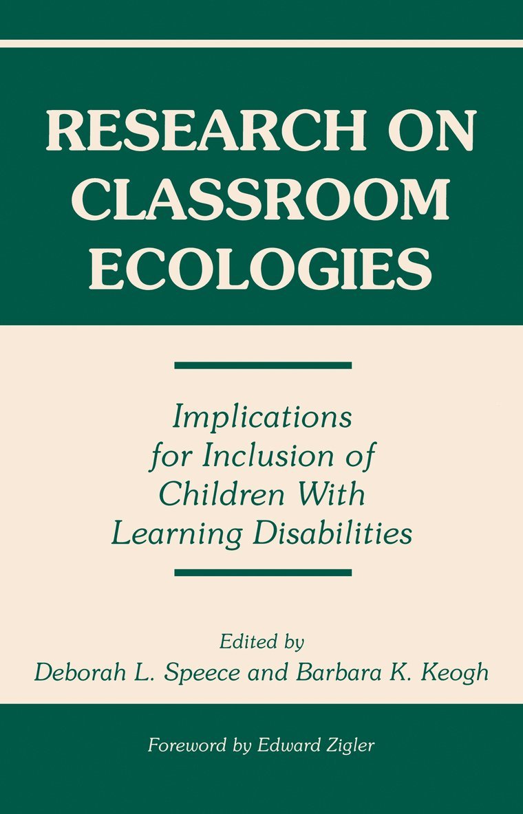 Deborah L. Speece, Barbara K. Keogh - Research on Classroom Ecologies, Inbunden