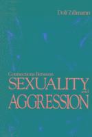 Connections Between Sexuality and Aggression 1