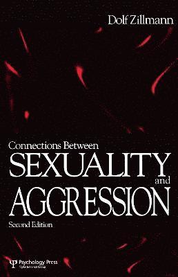 Connections Between Sexuality and Aggression 1