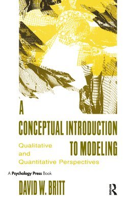 bokomslag A Conceptual Introduction To Modeling