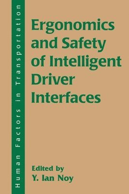 bokomslag Ergonomics and Safety of Intelligent Driver Interfaces