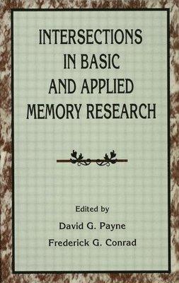 Intersections in Basic and Applied Memory Research 1
