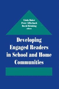 bokomslag Developing Engaged Readers in School and Home Communities