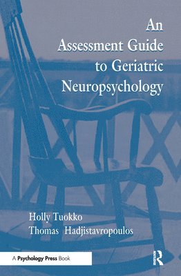 An Assessment Guide To Geriatric Neuropsychology 1