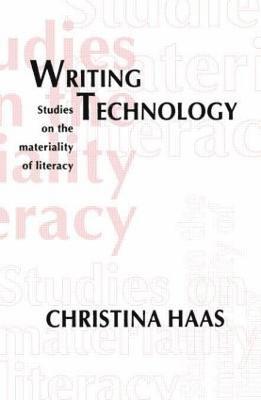 Christina Haas - Writing Technology, Häftad