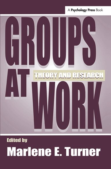 Marlene E. Turner - Groups at Work, Inbunden