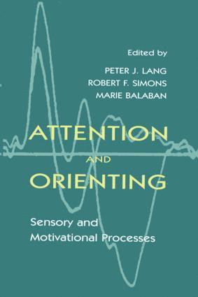 Peter J. Lang, Robert F. Simons, Marie Balaban, Robert Simons - Attention and Orienting, Inbunden