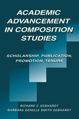 bokomslag Academic Advancement in Composition Studies