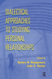 bokomslag Dialectical Approaches to Studying Personal Relationships